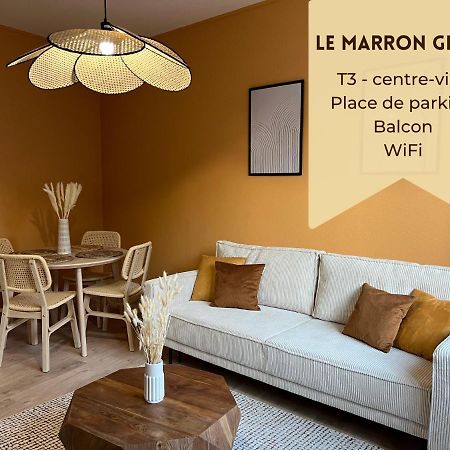 Le Marron Glace - T3 + Parking Montluçon Eksteriør bilde